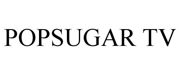 Trademark Logo POPSUGAR TV