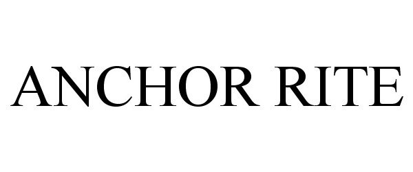 Trademark Logo ANCHOR-RITE
