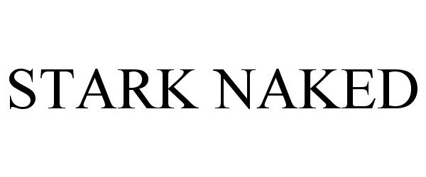 Trademark Logo STARK NAKED