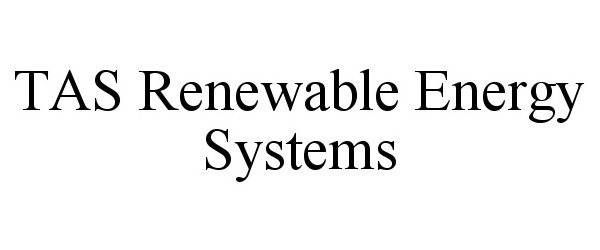  TAS RENEWABLE ENERGY SYSTEMS