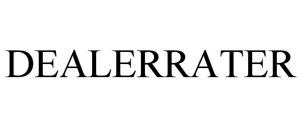 Trademark Logo DEALERRATER