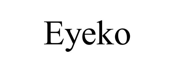 Trademark Logo EYEKO