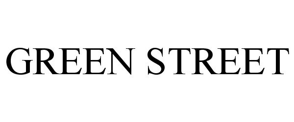 Trademark Logo GREEN STREET