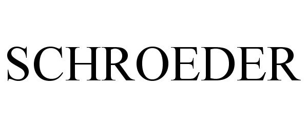 Trademark Logo SCHROEDER