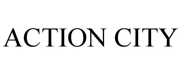 Trademark Logo ACTION CITY