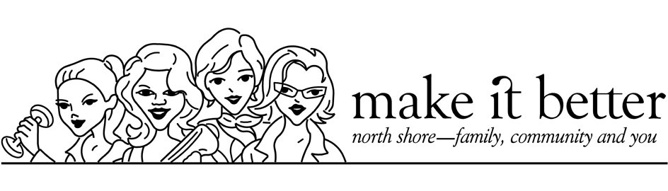 Trademark Logo MAKE IT BETTER NORTH SHORE - FAMILY, COMMUNITY AND YOU