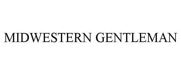 Trademark Logo MIDWESTERN GENTLEMAN