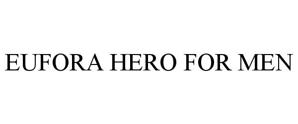  EUFORA HERO FOR MEN