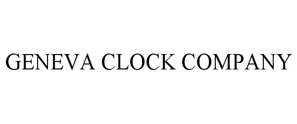  GENEVA CLOCK COMPANY