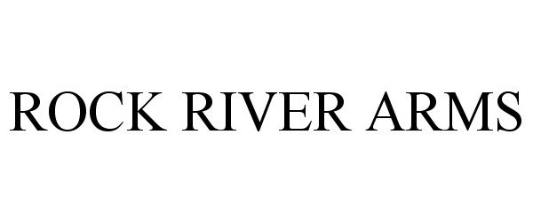 ROCK RIVER ARMS