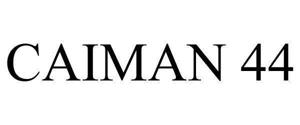 Trademark Logo CAIMAN 44