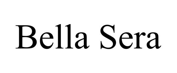  BELLA SERA