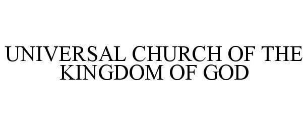 UNIVERSAL CHURCH OF THE KINGDOM OF GOD