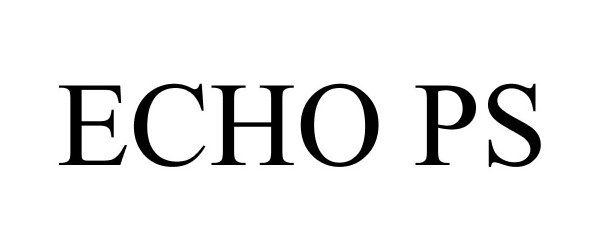 Trademark Logo ECHO PS