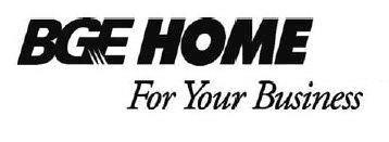 Trademark Logo BGE HOME FOR YOUR BUSINESS