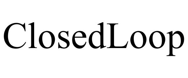 Trademark Logo CLOSEDLOOP