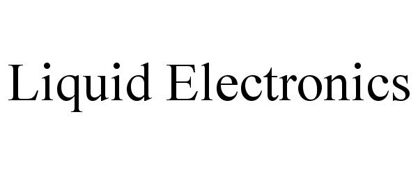  LIQUID ELECTRONICS