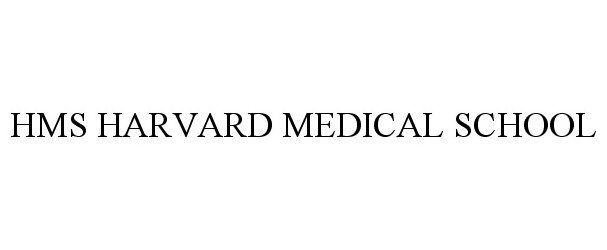  HMS HARVARD MEDICAL SCHOOL