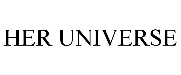 Trademark Logo HER UNIVERSE
