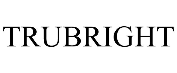 Trademark Logo TRUBRIGHT