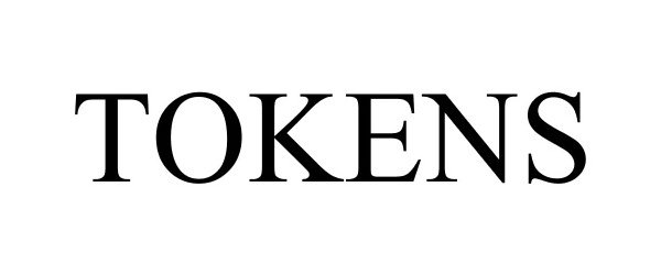 Trademark Logo TOKENS