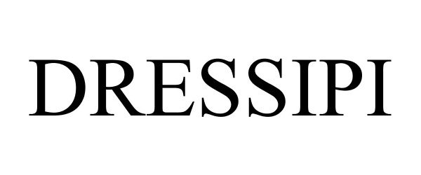 Trademark Logo DRESSIPI