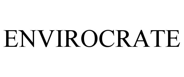 Trademark Logo ENVIROCRATE