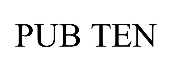 Trademark Logo PUB TEN