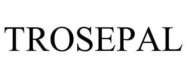 Trademark Logo TROSEPAL