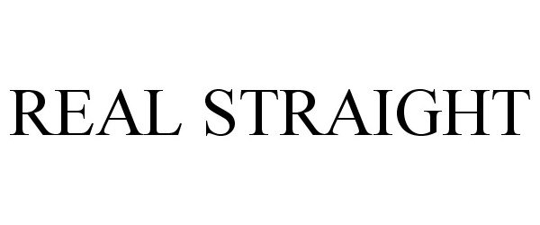 Trademark Logo REAL STRAIGHT