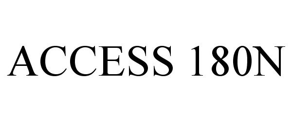 Trademark Logo ACCESS 180N