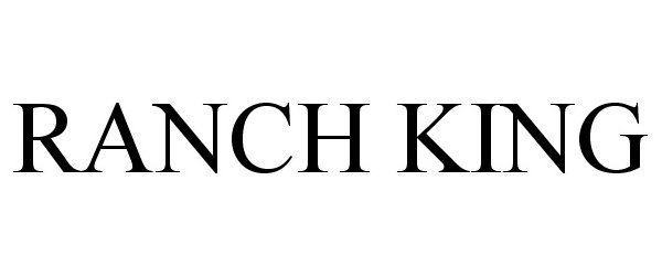 Trademark Logo RANCH KING