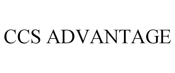 Trademark Logo CCS ADVANTAGE