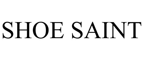 Trademark Logo SHOE SAINT