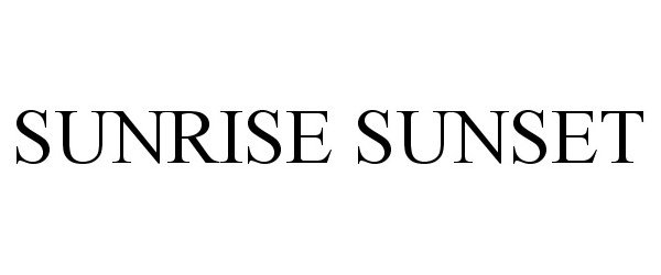 Trademark Logo SUNRISE SUNSET