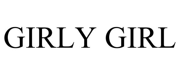 Trademark Logo GIRLY GIRL