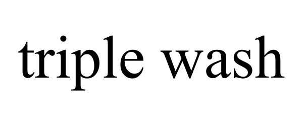 Trademark Logo TRIPLE WASH
