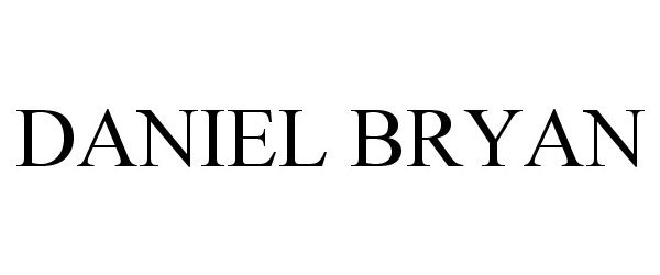Trademark Logo DANIEL BRYAN