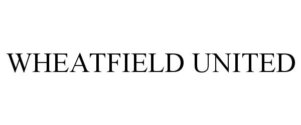  WHEATFIELD UNITED