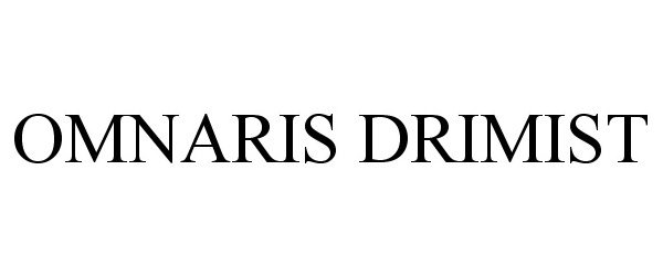 Trademark Logo OMNARIS DRIMIST