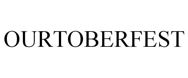 Trademark Logo OURTOBERFEST