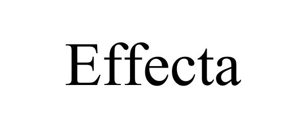 Trademark Logo EFFECTA