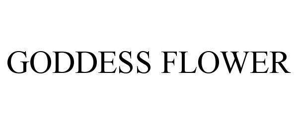 Trademark Logo GODDESS FLOWER