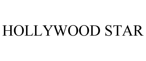 Trademark Logo HOLLYWOOD STAR