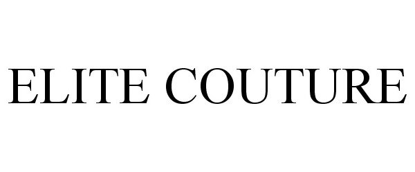 Trademark Logo ELITE COUTURE