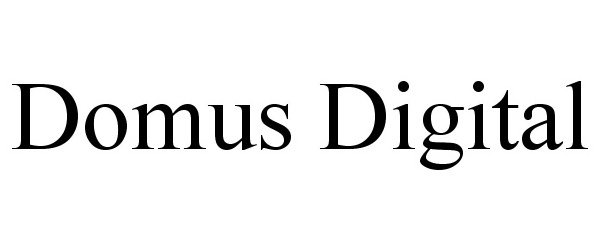 Trademark Logo DOMUS DIGITAL