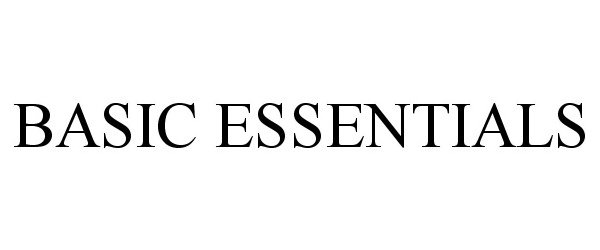 Trademark Logo BASIC ESSENTIALS