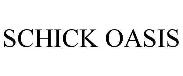 Trademark Logo SCHICK OASIS