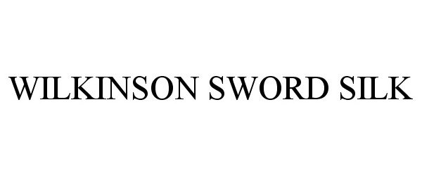 Trademark Logo WILKINSON SWORD SILK