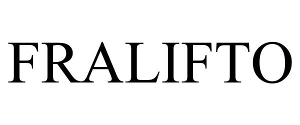 Trademark Logo FRALIFTO